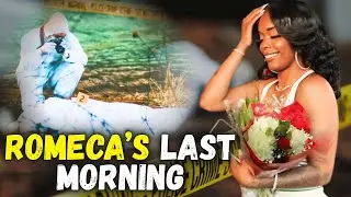 Romeca Meek's Last Morning