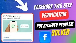 Facebook 2 step verification code not received problem solved 