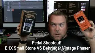 Pedal Shootout!! EHX Small Stone VS Behringer Vintage Phaser