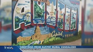 'Greetings from Austin' mural is vandalized with message for potential residents