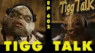 Tigg Talk &mdash; Эпизод 602: Возвращение Лерби