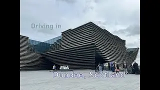 Driving in Dundee, Scotland in Aug 2024