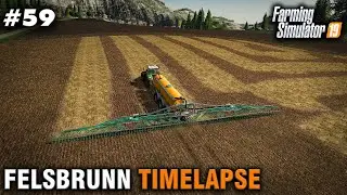 FS19 Timelapse Felsbrunn #59 Spreading Manure, Slurry & Fertilizer