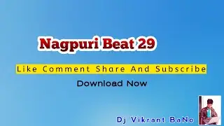 Nagpuri Beat 29//Adhunik Nagpuri Beat//Studio Beat//Dj Vikrant BaNo