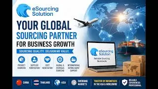 Global Sourcing Company | China & Overseas Sourcing Agent | eSourcingSolution LLC