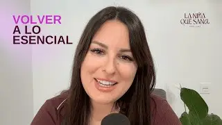 Volver a lo esencial