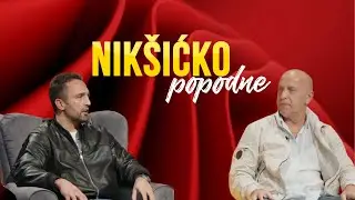 NIKŠIĆKO POPODNE: Ratko i Boško Drašković 06.11.2024.
