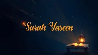 Surah Yaseen | Soothing & Beautiful Recitation for Inner Peace by Muslim World Quran for Morning 