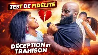 suite test de fidélité, entre humiliation, chantage et trahison, sa fiancée sort le grand jeu