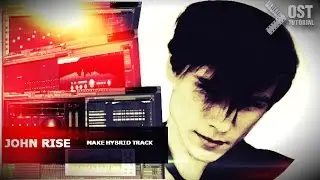 JOHN R1SE - Создание трека в стиле Hybrid