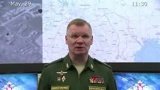 Briefing by Russian Defence Ministry  29.05