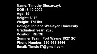 Timothy Slusarczyk RB/CB, Indiana Wesleyan University, Fort Wayne 1927 SC Summer Season Highlights