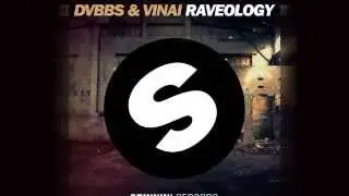 DVBBS & VINAI - Raveology (Original Mix Edit) [Official]