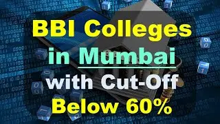 BBI Colleges in Mumbai with Cut-Off below 60% | BCom in Banking & Insurance  | 2021-22 | MU