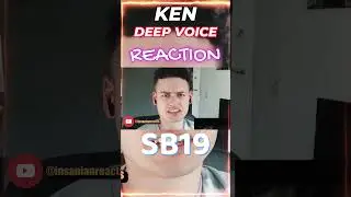 Ken Deep Voice reaction 3 #shorts #sb19 #sb19_ken
