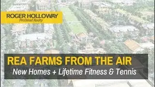 Rea Farms Development - New Homes + LifeTime Fitness