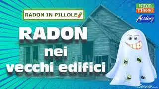 Il radon aumenta con l’invecchiamento dell’edificio?