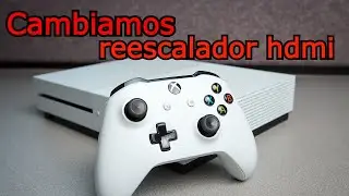 Repara xbox one s (reescalador)