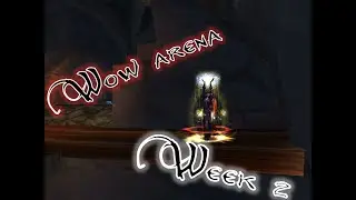 Wow arena ~1500 Rating / Week 2