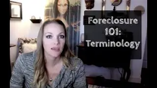 Foreclosure 101: Terminology