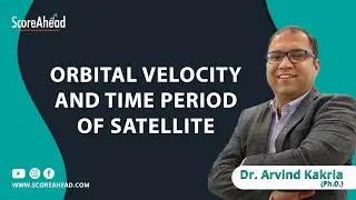 2 Orbital velocity and time period of satellite