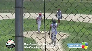 U14 Pony Regional Baseball Tournament, Manchester vs. Rolando Paulino (Bronx, NY), 7/19/25