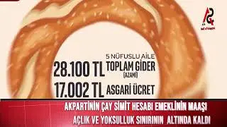 İKTİDARIN  &Ccedil;AY SİMİT HESABI EMEKLİNİN MAAŞI  A&Ccedil;LIK VE YOKSULLUK SINIRININ ALTINDA KALDI