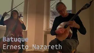 Ernesto Nazareth - Batuque (Hartmut Preyer - Guitarra Portuguesa, Christiane Bisitz - Cello)