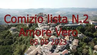 Terravecchia 2023: Elezioni. Pubblico comizio lista N. 2 AMORE VERO.