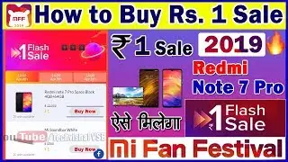 Mi 1 Rs Sale | How to Buy Redmi Note 7 Pro, Poco F1 in Rs 1 Flash Sale | Mi Fan Festival 2019 Tricks