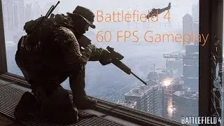 Battlefield 4 60 Frames Per Second Gameplay
