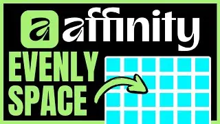 How To EVENLY SPACE OBJECTS In Affinity (QUICK & EASY) 2026