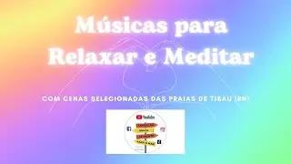 Musicas para relaxar e meditar em Tibau (RN) imagens selecionadas da Exp. Brasil de Frente p/ o Mar