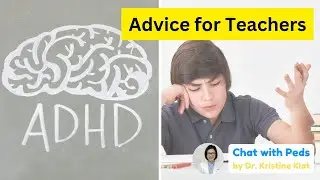 Tips for Teaching Kids with ADHD | Chat with Peds | Dr. Kristine Alba Kiat