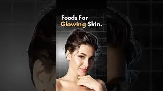 Top 5 Foods for Glowing Skin ✨ #healthyskin #glowingskintips  #EatForBeauty