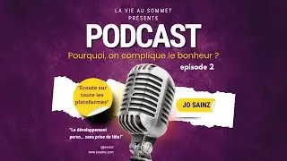 🎙️ Pourquoi on complique le bonheur ? Apprends à lâcher prise ! | #PodcastMotivation #LacherPrise