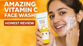 Best Face Wash for Winter | Mamaearth Vitamin C Daily Glow Face Wash REVIEW | Suitable For All Skin 