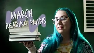 my reading plans for march