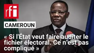 Cameroun: l’opposant Maurice Kamto réclame un audit du fichier électoral avant les scrutins de 2025