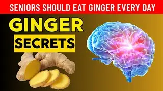 Seniors, 5 Benefits Of Ginger Over Age 50! (Doctors SHOCKED!)