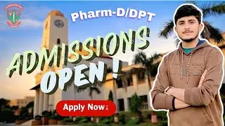 Pharm-D & DPT Admissions 2025 | Nishter Medical University Multan | First Session-NMU