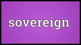 Sovereign Meaning