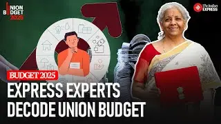 What Budget 2025 Means for You? Experts Unpack Key Announcements I Income tax