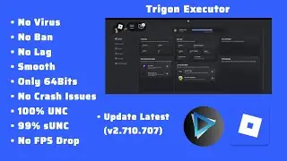 Trigon Executor - Update Latest (v2.710.707) Only 64Bits☑️ Undetected ☑️ Bypass Ban Wave☑️ And ETC