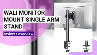 Review: WALI Single Monitor Mount - Is It Worth It for Your Home Office?