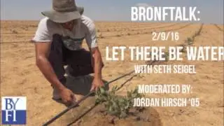 BronfTalk: Let There Be Water with Seth Siegel