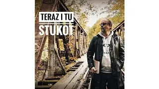 TERAZ I TU - STUKOT [WIDEO]