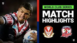 NRL Highlights | St Helens v Sydney Roosters | Match Highlights | NRL World Club Series | 2016