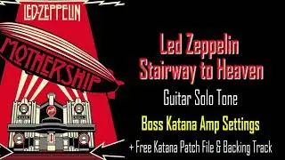 Boss Katana Tone - Stairway to Heaven - Guitar Solo - Led Zeppelin  @Guitartones