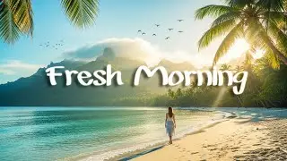 Healing Vibes Playlist 2026 | Trending Acoustic Songs- Viral on TikTok- Pop Hits for a Beautiful Day